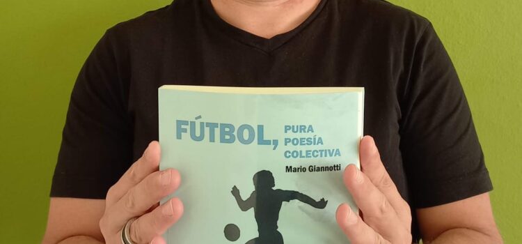“Fútbol, pura poesía colectiva